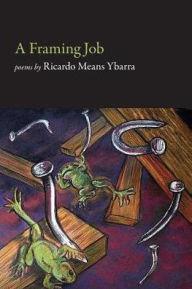 Title: A Framing Job, Author: Ricardo Means Ybarra