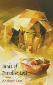 Title: Birds of Paradise Lost, Author: Andrew Lam