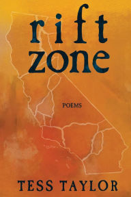 Title: Rift Zone, Author: Tess Taylor