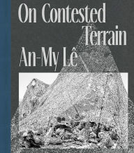 Title: An-My L : On Contested Terrain, Author: Dan Leers