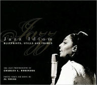 Jazz Idiom: Blueprints, Stills, and Frames