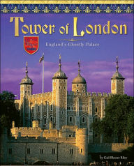 Tower of London: England's Ghostly Castle