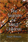 The Season of Lost Children