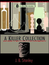 A Killer Collection (Collectible Mystery Series #1)