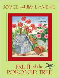 Fruit of the Poisoned Tree (Peggy Lee Garden Series #2)
