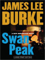 Swan Peak (Dave Robicheaux Series #17)