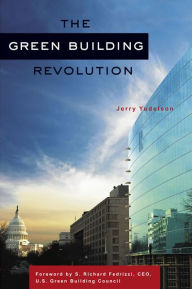 Title: The Green Building Revolution, Author: Jerry Yudelson