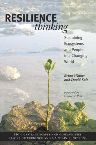 Title: Resilience Thinking: Sustaining Ecosystems and People in a Changing World, Author: Brian Walker