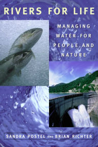 Title: Rivers for Life: Managing Water For People And Nature, Author: Sandra Postel