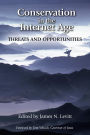 Conservation in the Internet Age: Threats And Opportunities