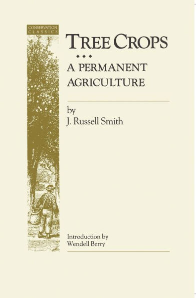 Tree Crops: A Permanent Agriculture