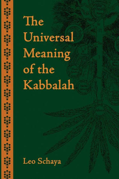 The Universal Meaning of the Kabbalah / Edition 3
