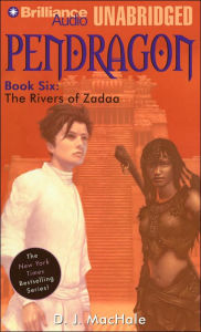 The Rivers of Zadaa (Pendragon Series #6)