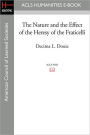 The Nature And The Effect Of The Heresy Of The Fraticelli