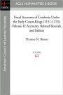 Fiscal Accounts of Catalonia under the Early Count-Kings (1151-1213) Volume II: Accounts, Related Records, and Indices