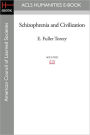 Schizophrenia and Civilization