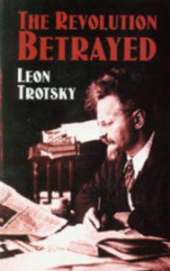 Title: The Revolution Betrayed, Author: Leon Trotsky