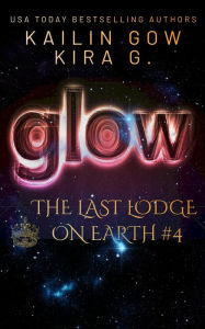Title: Glow, Author: Kira G