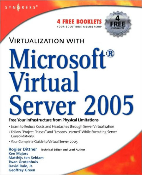 Virtualization with Microsoft Virtual Server 2005