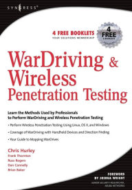 Title: WarDriving and Wireless Penetration Testing, Author: Chris Hurley