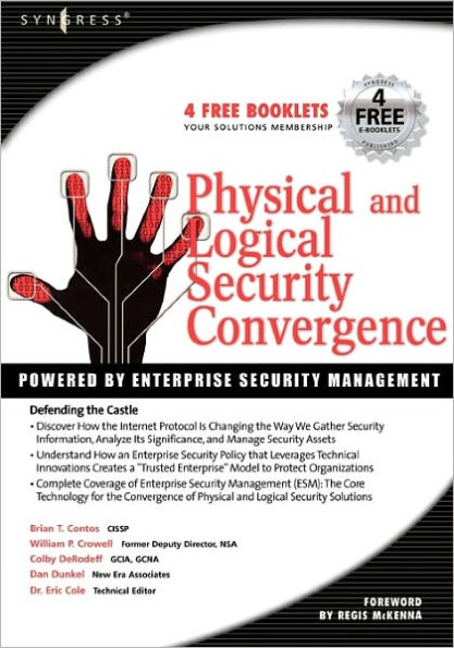 Physical and Logical Security Convergence: Powered By Enterprise Security Management