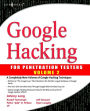 Google Hacking for Penetration Testers / Edition 2