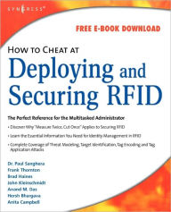 Title: How to Cheat at Deploying and Securing RFID, Author: Frank Thornton