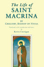 The Life of Saint Macrina / Edition 1