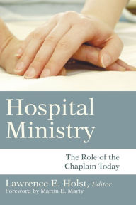 Title: Hospital Ministry, Author: Lawrence E Holst