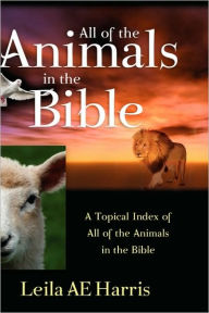 All Of The Animals In The Bible