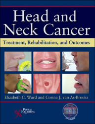 Head and Neck Cancer: Treatment, Rehabilitation, and Outcomes