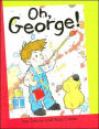 Oh, George!