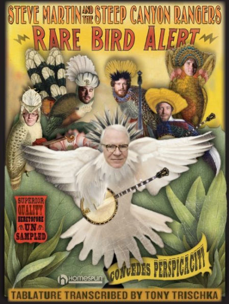 Steve Martin - Rare Bird Alert