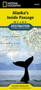 Title: Alaska's Inside Passage, Author: National Geographic Maps