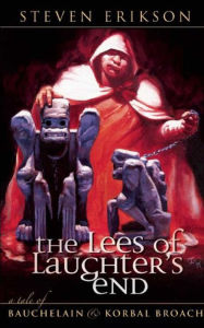 Lees of Laughter's End: A Tale of Bauchelain and Korbal Broach (Malazan Book of the Fallen Series)