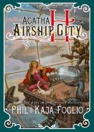 Girl Genius, Volume 1: Agatha H. and the Airship City