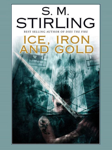 Ice, Iron and Gold