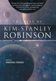 Title: The Best of Kim Stanley Robinson, Author: Kim Stanley Robinson