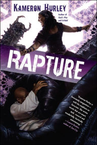 Title: Rapture, Author: Kameron Hurley