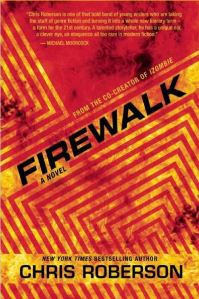 Firewalk: A Recondito Novel