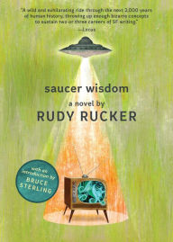Title: Saucer Wisdom, Author: Rudy Rucker