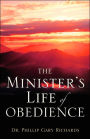 The Minister's Life Of Obedience