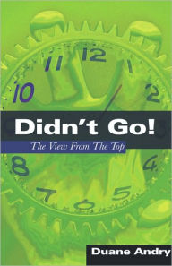 Didn'T Go!