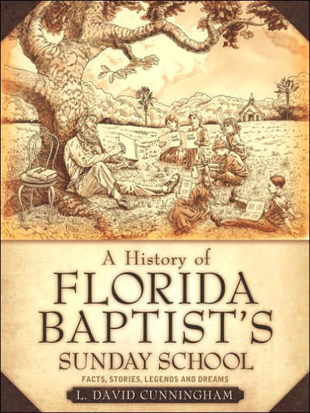 A History of Florida Baptist's Sunday School