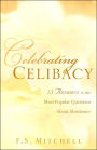 Celebrating Celibacy