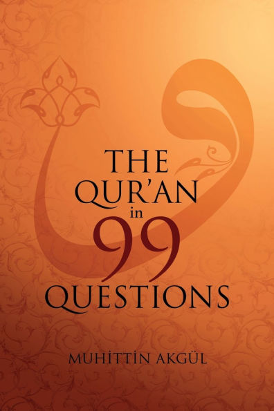 The Qur'an in 99 Questions