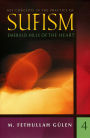 Emerald Hills of the Heart: Key Concepts in the Practice of Sufism