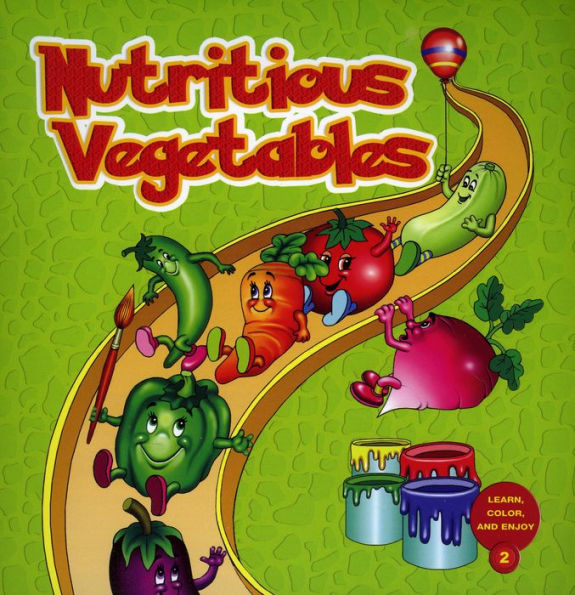 Nutritious Vegetables: Learn and Color Series
