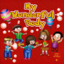 My Wonderful Body: Learn and Color Series