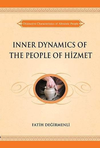 Inner Dynamics of the People of Hizmet